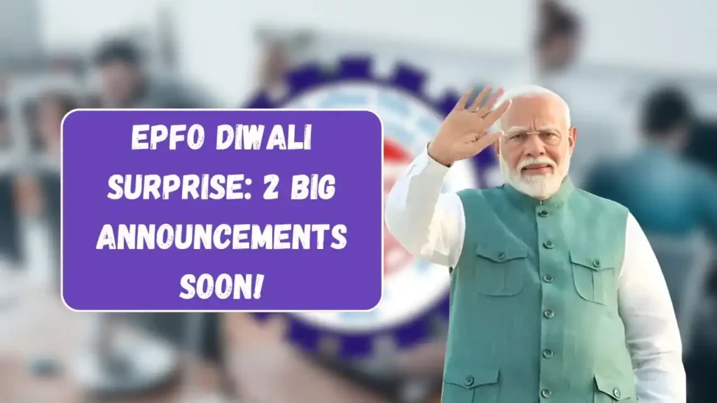 EPFO Diwali Surprise