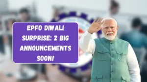 EPFO Diwali Surprise